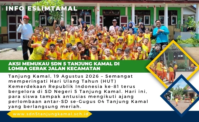 Meriahkan HUT RI ke-81, SDN 5 Tanjung Kamal Unjuk Gigi di Lomba Gugus 04