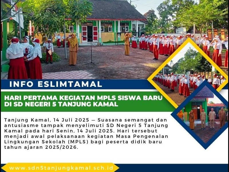 Hari Pertama Kegiatan MPLS Siswa Baru di SD Negeri 5 Tanjung Kamal