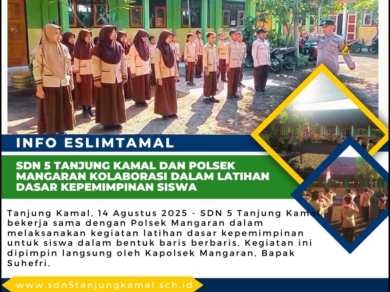 SDN 5 Tanjung Kamal dan Polsek Mangaran Kolaborasi dalam Latihan Dasar ​​​​​​​Kepemimpinan Siswa
