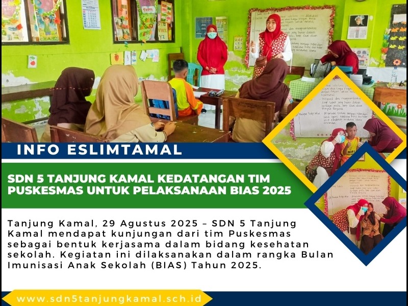 SDN 5 Tanjung Kamal Kedatangan Tim Puskesmas untuk Pelaksanaan BIAS 2025